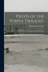 Pilots of the Purple Twilight