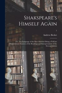 Shakspeare's Himself Again