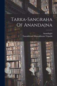 Tarka-sangraha Of Anandajna