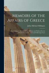 Memoirs of the Affairs of Greece