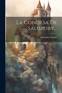 Condesa De Salisbury...