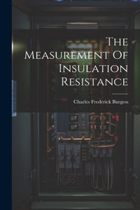 Measurement Of Insulation Resistance