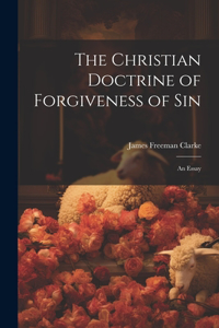 Christian Doctrine of Forgiveness of Sin