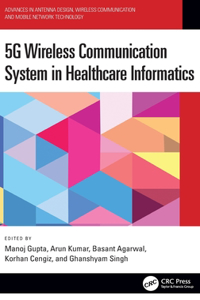 5g Wireless Communication System in Healthcare Informatics