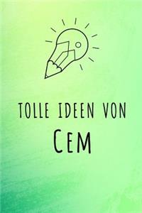 Tolle Ideen von Cem