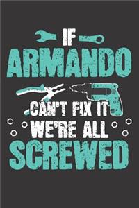 If ARMANDO Can't Fix It