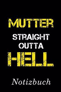Mutter Straight Outta Hell Notizbuch