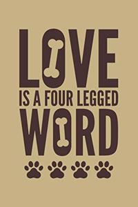 Love Is A Four Legged Word