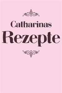 Catharinas Rezepte