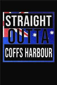 Straight Outta Coffs Harbour