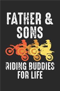 Father & Sons Riding Buddies for Life