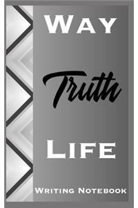 Way Truth Life Writing Notebook