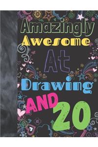 Amazingly Awesome At Drawing And 20