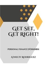 Get Set, Get Right!