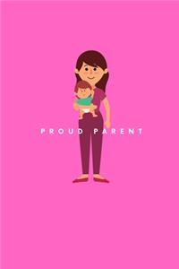 Proud Parent