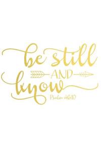 Be Still and Know Psalm 46