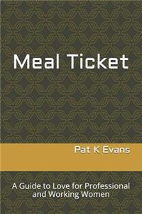 Meal Ticket