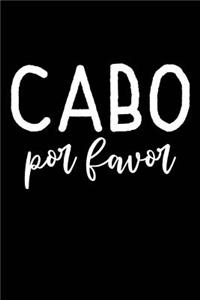 Cabo Por Favor
