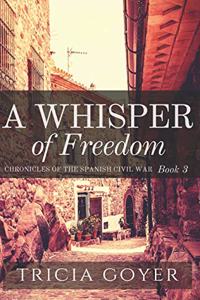 Whisper of Freedom