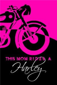 This Mom Rides A Harley