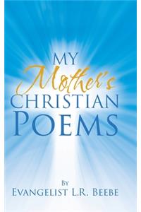 My Mother's Christian Poems
