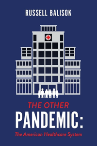 The Other Pandemic: