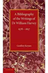 A Bibliography of the Writings of Dr William Harvey