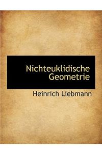 Nichteuklidische Geometrie