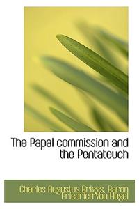 The Papal Commission and the Pentateuch