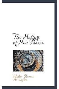 The Martyrs of New France