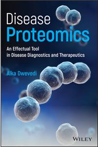 Disease Proteomics