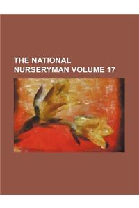 The National Nurseryman Volume 17