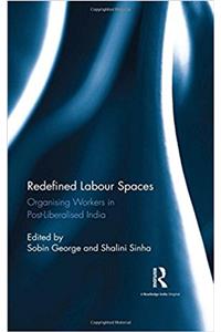 Redefined Labour Spaces