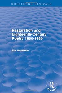 Restoration and Eighteenth-Century Poetry 1660-1780 (Routledge Revivals)