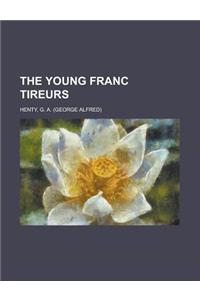 The Young Franc Tireurs