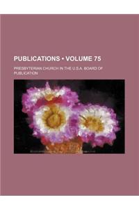 Publications (Volume 75)