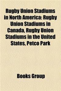 Rugby Union Stadiums in North America