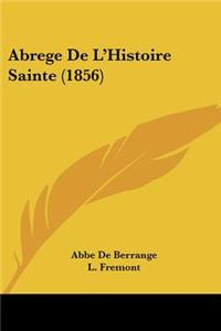 Abrege De L'Histoire Sainte (1856)