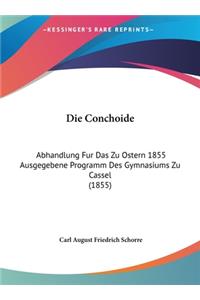 Die Conchoide