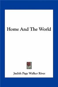 Home and the World