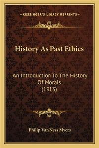 History As Past Ethics