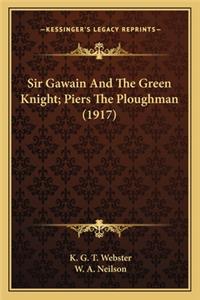 Sir Gawain and the Green Knight; Piers the Ploughman (1917)