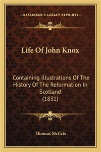 Life Of John Knox
