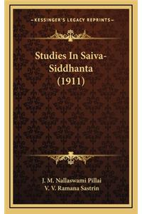 Studies In Saiva-Siddhanta (1911)