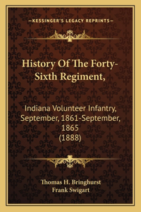 History of the Forty-Sixth Regiment,