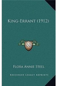 King-Errant (1912)
