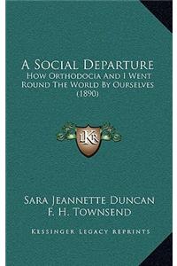 A Social Departure