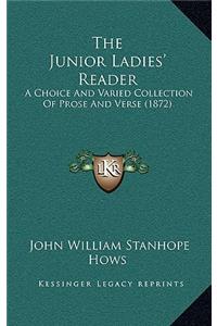 The Junior Ladies' Reader