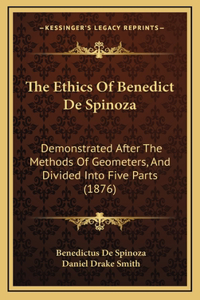 Ethics Of Benedict De Spinoza