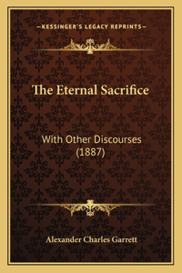 Eternal Sacrifice